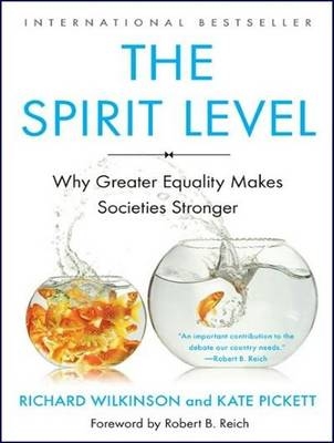 The Spirit Level - Kate Pickett, Richard Wilkinson