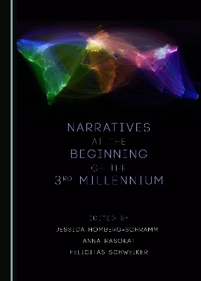 Narratives at the Beginning of the 3rd Millennium - 