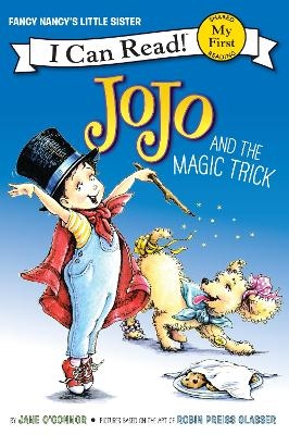 Fancy Nancy: JoJo and the Magic Trick - Jane O'Connor