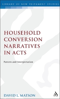 Household Conversion Narratives in Acts - David Matson