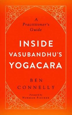 Inside Vasubandhu's Yogacara