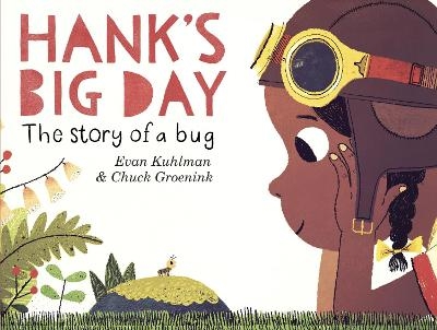 Hank's Big Day - Evan Kuhlman