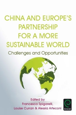 China and Europe&rsquo;s Partnership for a More Sustainable World - 