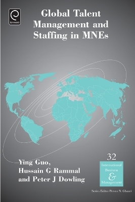 Global Talent Management and Staffing in MNEs - 