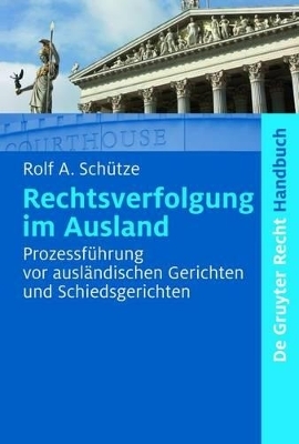 Rechtsverfolgung im Ausland