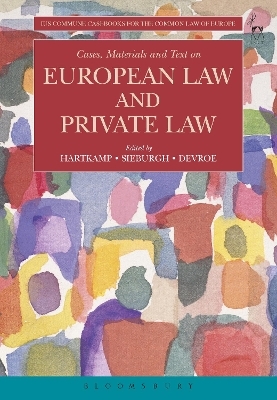 Cases, Materials and Text on European Law and Private Law - 