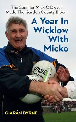A Year in Wicklow with Micko - Ciaran Byrne