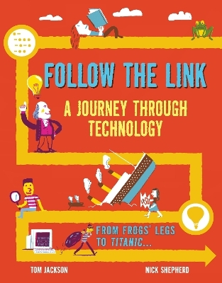 Follow the Link: A Journey Through Technology