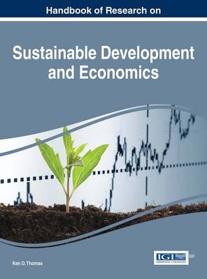 Handbook of Research on Sustainable Development and Economics - 