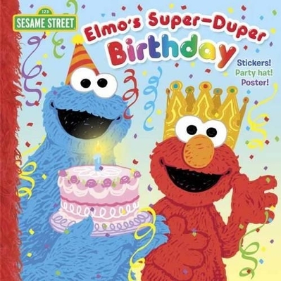Elmo's Super-Duper Birthday (Sesame Street) - Naomi Kleinberg