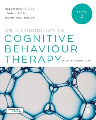 An Introduction to Cognitive Behaviour Therapy - Helen Kennerley, Joan Kirk, David Westbrook