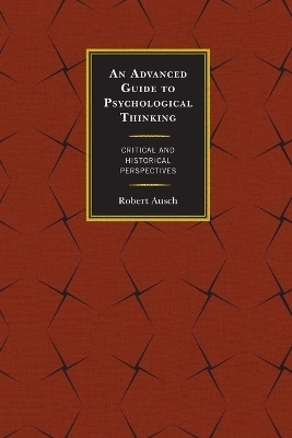 An Advanced Guide to Psychological Thinking