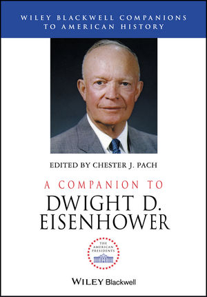 A Companion to Dwight D. Eisenhower - 