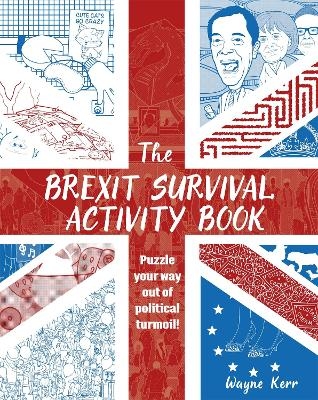 The Brexit Survival Activity Book - Wayne Kerr