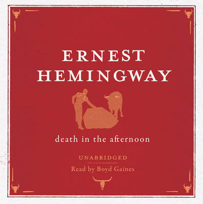Death in the Afternoon  Audio CD - Ernest Hemingway
