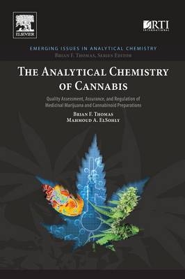 The Analytical Chemistry of Cannabis - Brian F. Thomas, Mahmoud A. ElSohly