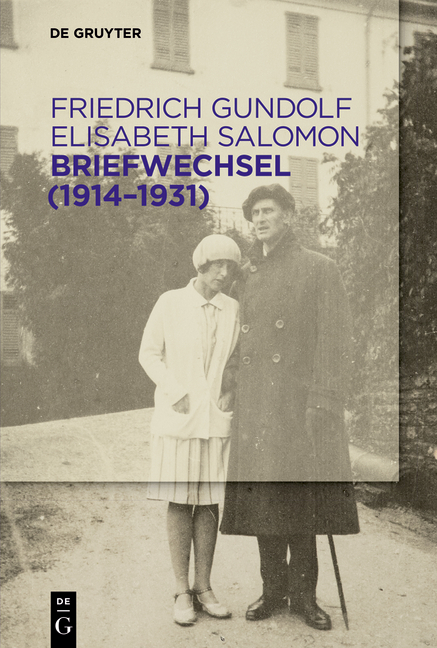 Briefwechsel (1914&ndash;1931) - Friedrich Gundolf, Elisabeth Salomon