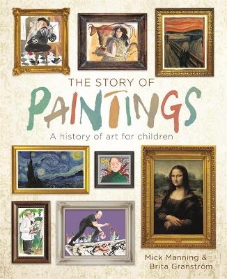 The Story of Paintings - Mick Manning