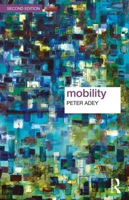 Mobility - Peter Adey