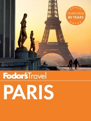 Fodor's Paris - Fodor's Travel