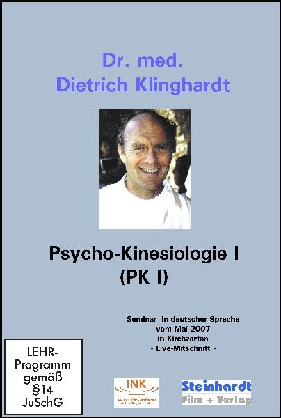 Psycho-Kinesiologie I  (Seminar) - Dietrich Klinghardt
