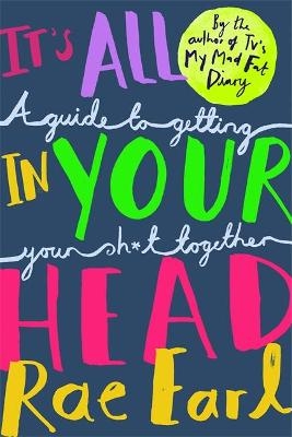 It's All In Your Head - Rae Earl