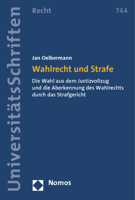 Wahlrecht und Strafe - Jan Oelbermann