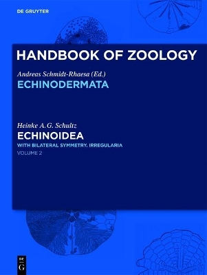 Handbook of Zoology/ Handbuch der Zoologie. Handbook of Zoology. Echinoidea / Echinoidea