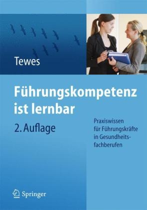 F&uuml;hrungskompetenz ist lernbar - Renate Tewes