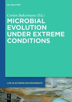 Microbial Evolution under Extreme Conditions