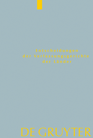 Entscheidungen der Verfassungsgerichte der Länder (LVerfGE) / Baden-Württemberg, Berlin, Brandenburg, Bremen, Hamburg, Hessen, Mecklenburg-Vorpommern, Niedersachsen, Saarland, Sachsen, Sachsen-Anhalt, Schleswig-Holstein, Thüringen
