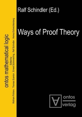 Ways of Proof Theory - 