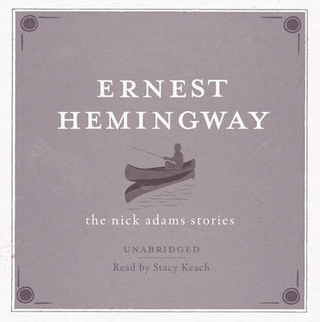 The Nick Adams Stories AUDIO