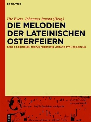 Die Melodien der lateinischen Osterfeiern - 
