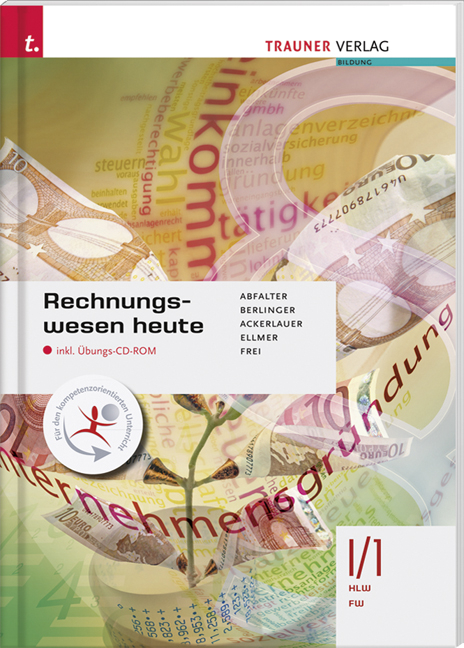 Rechnungswesen heute I/1 HLW/FW - Josef Abfalter, Roland Berlinger, Irene Ackerlauer, Monika Ellmer, Judith Frei
