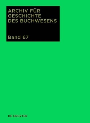 Archiv für Geschichte des Buchwesens / 2012
