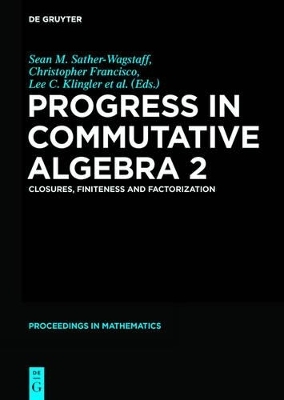 Progress in Commutative Algebra 2