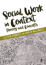 Social Work in Context - Lester Parrott, Noreen Maguinness