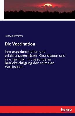 Die Vaccination - Ludwig Pfeiffer