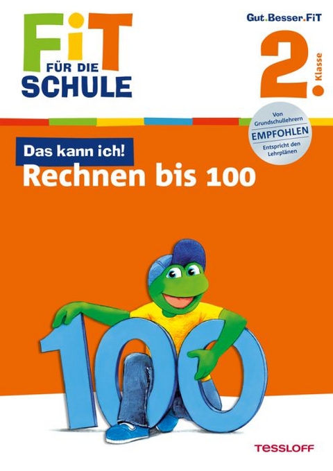 Fit f&uuml;r die Schule: Das kann ich! Rechnen bis 100. 2. Klasse - Andrea Tonte
