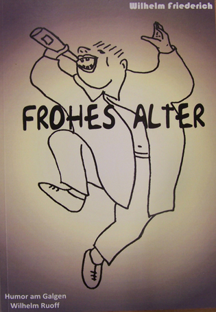 Frohes Alter - Wilhelm Ruoff