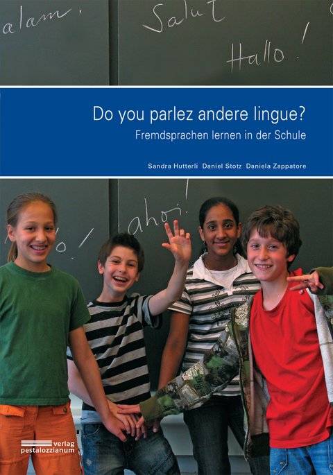 Do you parlez andere lingue? - Sandra Hutterli, Daniel Stotz, Daniela Zappatore