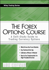 The Forex Options Course - Abe Cofnas