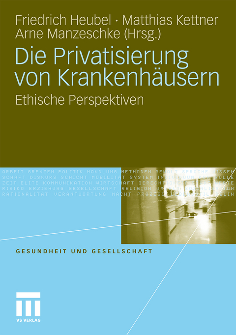 Die Privatisierung von Krankenh&auml;usern - 