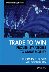 Trade to Win - Thomas L. Busby, Patsy Busby Dow