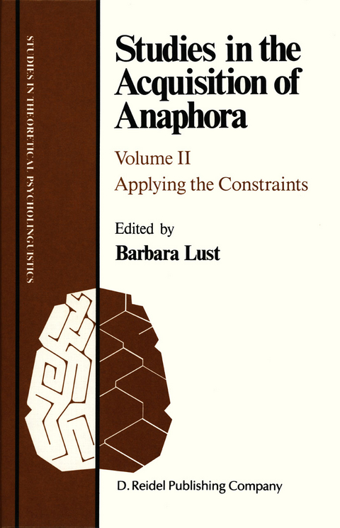 Studies in the Acquisition of Anaphora - 