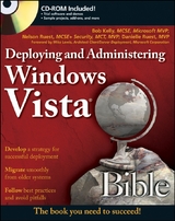 Deploying and Administering Windows Vista Bible - Bob Kelly, Nelson Ruest, Danielle Ruest