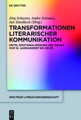 Transformationen literarischer Kommunikation - 