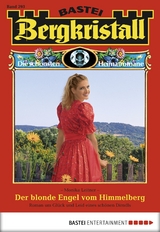 Bergkristall - Folge 293 - Monika Leitner