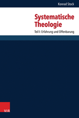 Systematische Theologie -  Konrad Stock